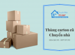 Tại sao nên mua thùng carton cũ giá rẻ để chuyển nhà?