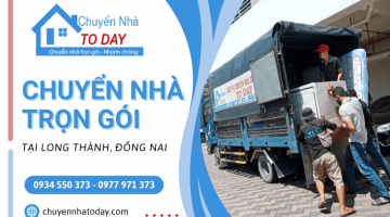 Kinh nghiệm thuê dịch vụ chuyển nhà trọn gói Long Thành Đồng Nai