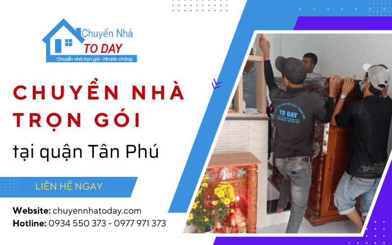 chuyển nhà trọn gói quận tân phú