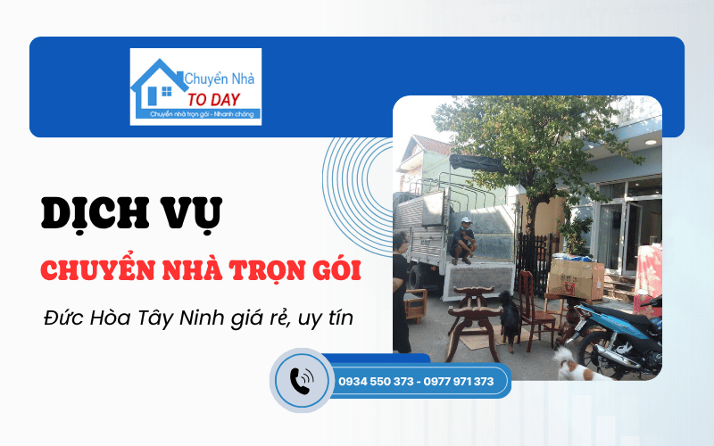 chuyển nhà trọn gói Đức Hòa Tây Ninh