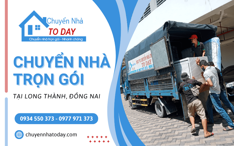  chuyển nhà trọn gói Long Thành
