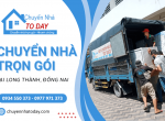 Kinh nghiệm thuê dịch vụ chuyển nhà trọn gói Long Thành Đồng Nai